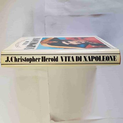 Vita Di Napoleone J. Christopher Herold - J. Christopher Herold - copertina