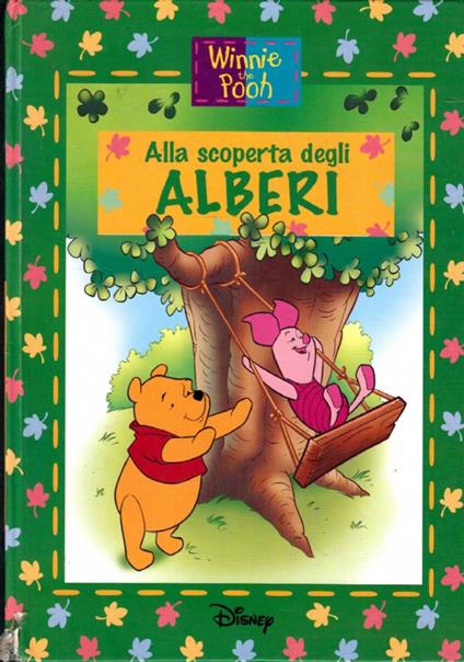 Winnie the Pooh Alla scoperta degli alberi - Walt Disney - copertina