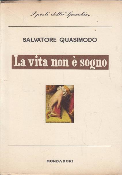 vita non è sogno - Salvatore Quasimodo - copertina