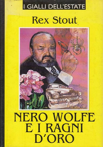 Nero Wolfe E I Ragni D’Oro - Rex Stout - copertina