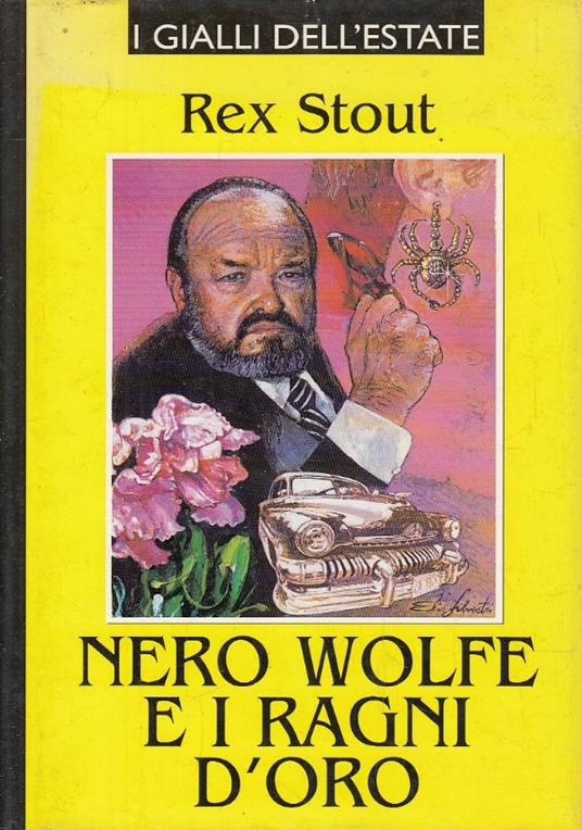 Nero Wolfe E I Ragni D’Oro - Rex Stout - copertina