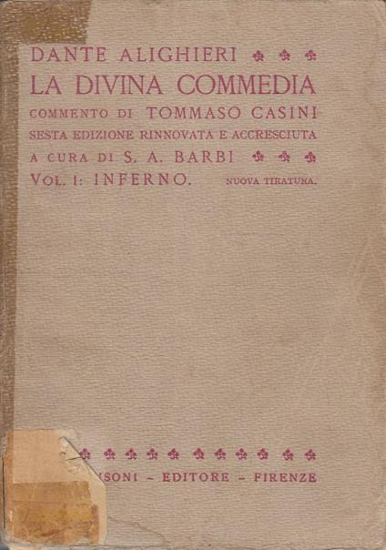 DIVINA COMMEDIA - Commento di Tommaso Casini vol. I INFERNO - Dante Alighieri - copertina