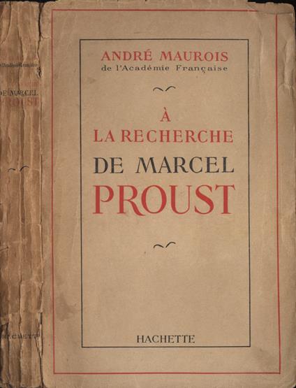 A la recherche de Marcel Proust - André Maurois - copertina