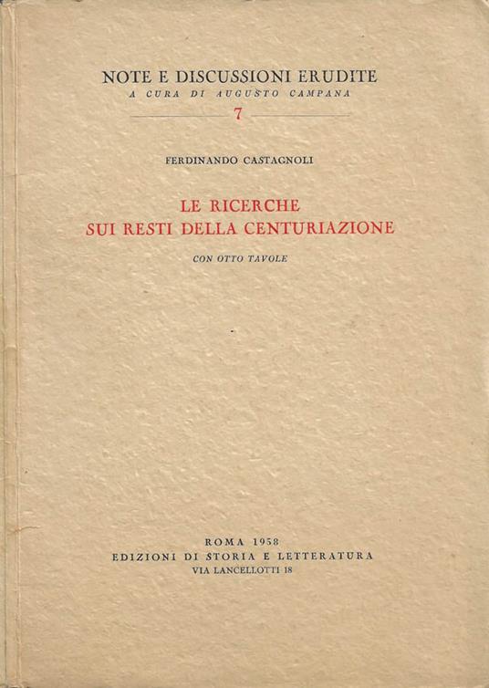 Le ricerche sui resti della centuriazione - Ferdinando Castagnoli - copertina