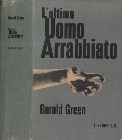 L' ultimo uomo arrabbiato - Gerald Green - copertina