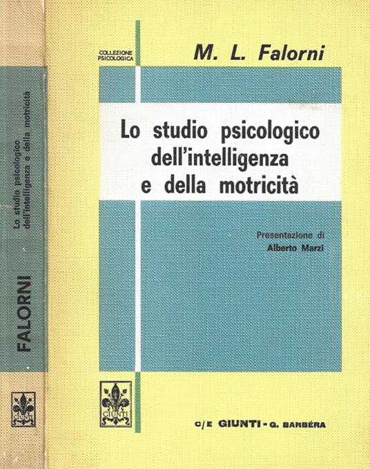 Lo studio psicologico dell'intelligenza e della motricità. Volume II. Gli esami patologici - copertina
