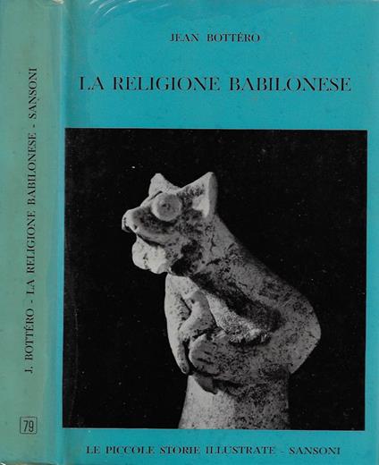 La religione babilonese - Jean Bottéro - copertina