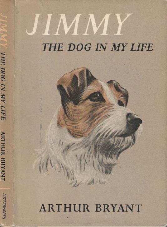 Jimmy, the dog in my life - Arthur Bryant - copertina