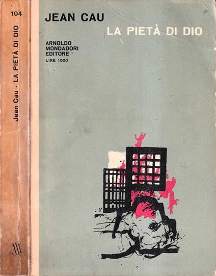 La pietà di Dio - Jean Cau - copertina