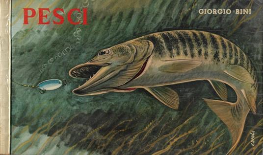 I pesci delle acque interne d'Italia - Giorgio Bini - copertina
