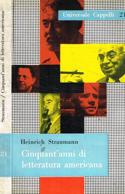 Cinquant'anni di letteratura americana - Heinrich Straumann - copertina