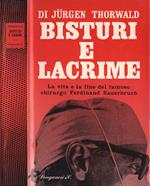 Bisturi e lacrime