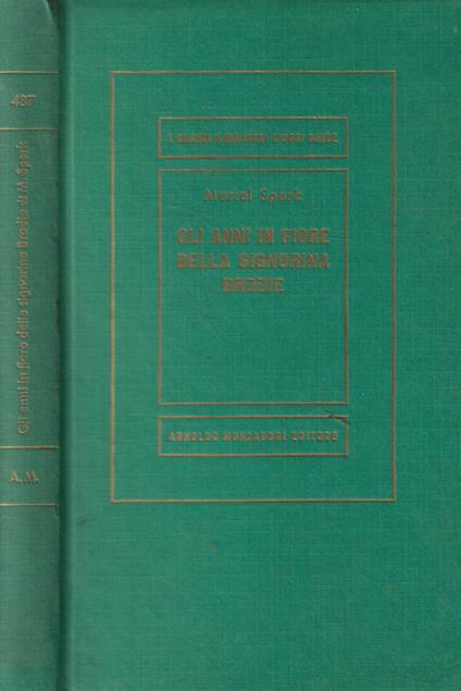 Gli anni in fiore della signorina Brodie - Muriel Spark - copertina