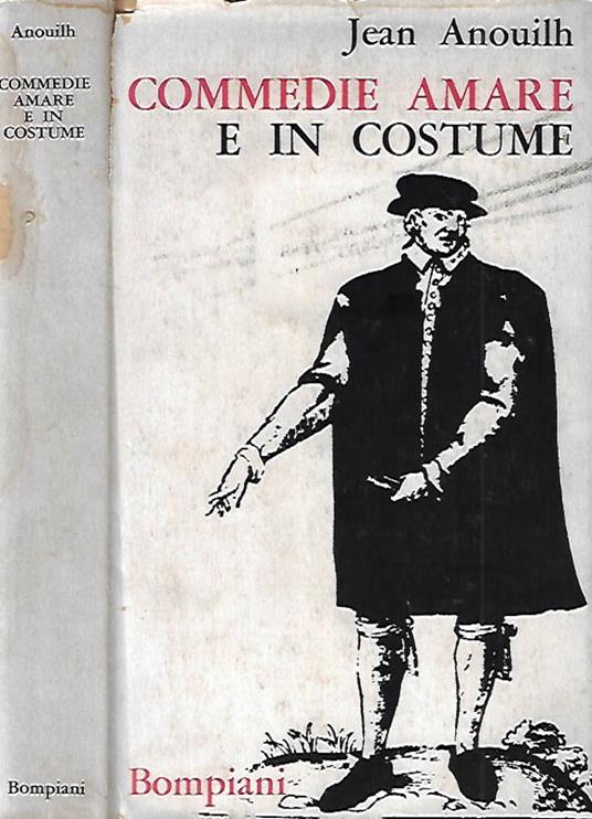 Commedie amare e in costume - Jean Anouilh - copertina