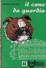 Il cane da guardia
