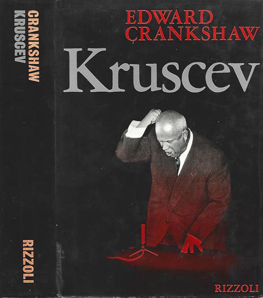 Kruscev - Edward Crankshaw - copertina