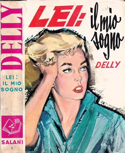 Lei: il mio sogno - Delly - copertina