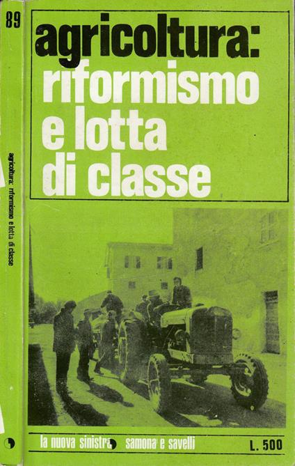Agricoltura: riformismo e lotta di classe - copertina