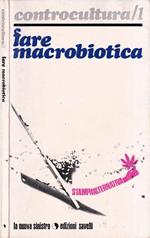 Fare macrobiotica