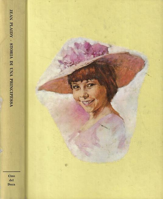 Storia di una principessa - Jean Plaidy - copertina