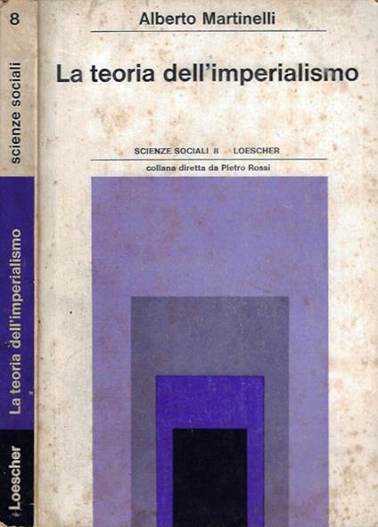 La teoria dell'imperialismo - Alberto Martinelli - copertina