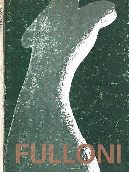 Mario Fulloni. Profilo di un artista - Mario D'Onofrio - copertina