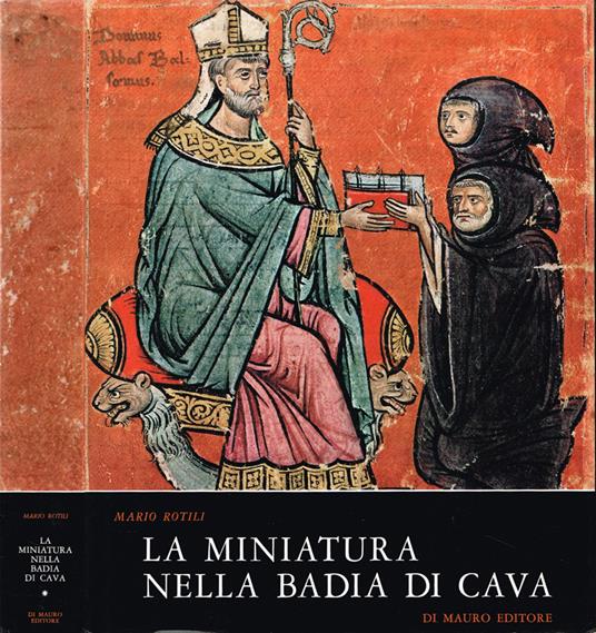 La miniatura nella Badia di Cava - Mario Rotili - copertina