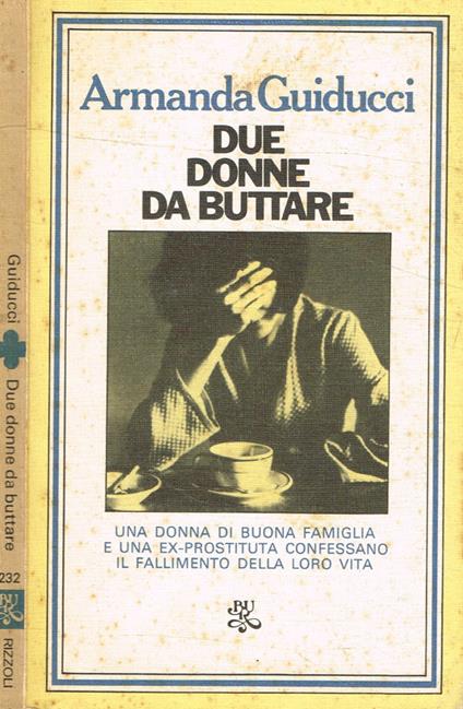Due donne da buttare - Armanda Guiducci - copertina