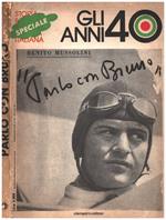 Parlo con bruno - Gli anni 40