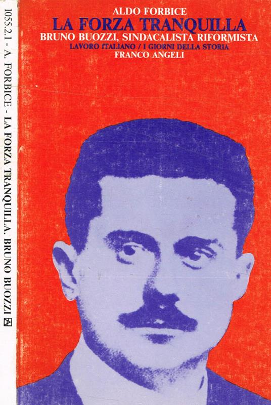 La forza tranquilla - Aldo Forbice - copertina