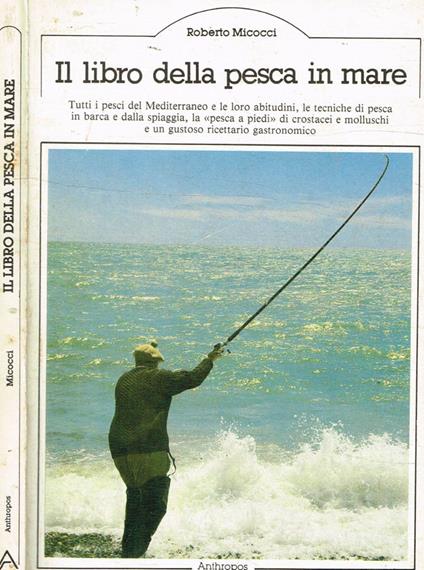 Il libro della pesca in mare - Roberto Micocci - copertina
