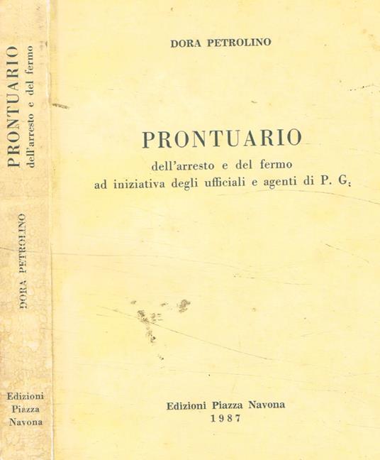 Prontuario dell'arresto e del fermo ad iniziativa degli ufficiali e agenti di P.G - copertina