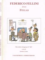 Federico Fellini firmato Fellas
