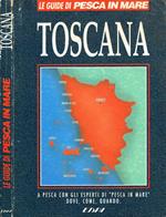 Le guide di Pesca in mare. Toscana