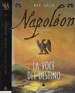 Napoleon. La voce del destino
