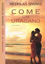 Come un uragano