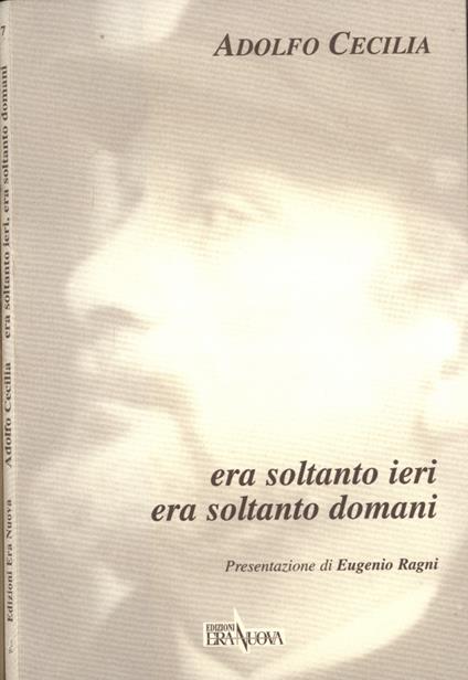 Era soltanto ieri, era soltanto domani - copertina