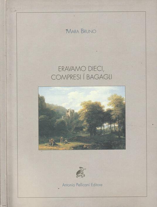 Eravamo dieci, compresi i bagagli - copertina