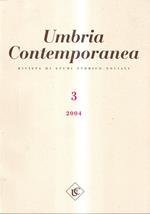 Umbria Contemporanea. Rivista di Studi Storico-sociali, n. 3, 2004