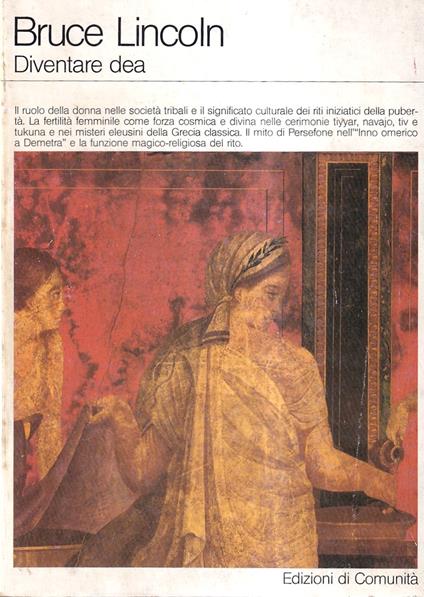 Diventare Dea - Bruce Lincoln - copertina