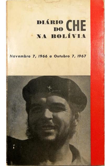 O Diario do Che na Bolivia Novembro 7, 1966 a Outubro 7, 1967 - Ernesto Che Guevara - copertina