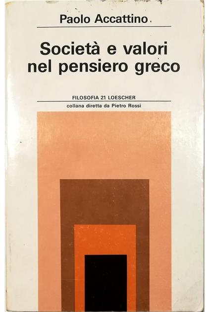 Società e valori nel pensiero greco - Paolo Accattino - copertina