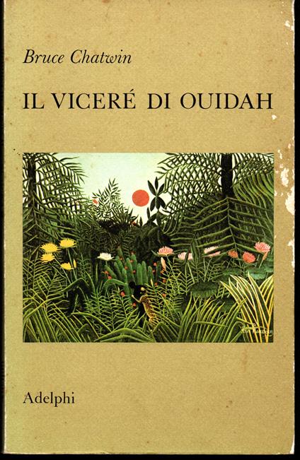 Il viceré di Ouidah - Bruce Chatwin - copertina