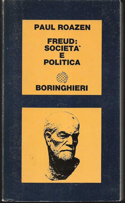 Freud: società e politica - Paul Roazen - copertina