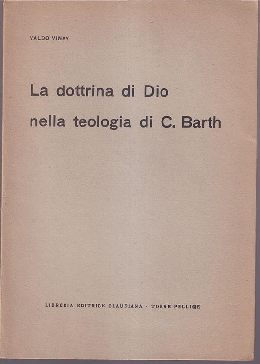 dottrina di Dio nella teologia di C. Barth - Valdo Vinay - copertina