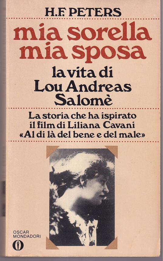 Mia sorella mia sposa La vita di Lou Andreas-Salomè - Heinz Frederick Peters - copertina