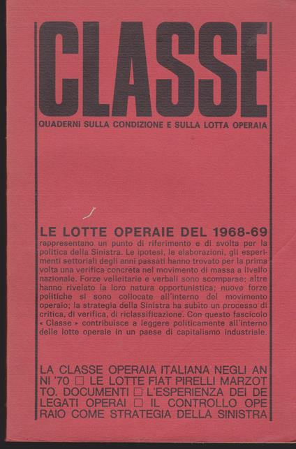 Classe due Quaderni sulla condizione e sulla lotta operaia Le lotte operaie del 1968-69 - copertina
