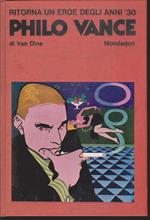 Ritorna un eroe degli anni '30 Philo Vance in La strana morte del Signor Benson - La fine dei Greene - L'enigma dell'alfiere - La dea della vendetta - La canarina assassinata