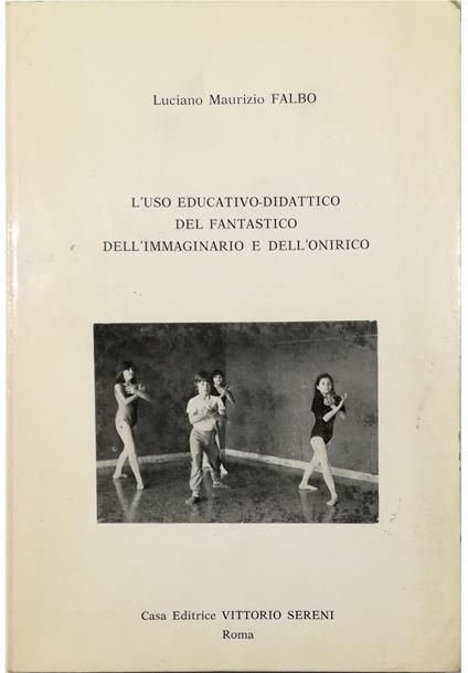 L' uso educativo-didattico del fantastico dell'immaginario e dell'onirico - copertina