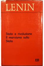 Stato e Rivoluzione Il marxismo sullo Stato